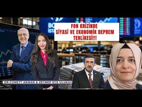 Fon Krizinde Siyasi ve Ekonomik Deprem Tehlikesi! Dr. Cüneyt Akman ve Zeynep Ece Ulukaya