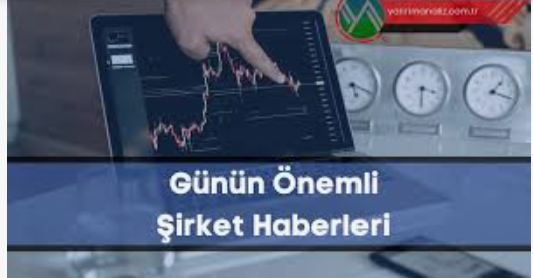 Borsa şirketlerinden haberler