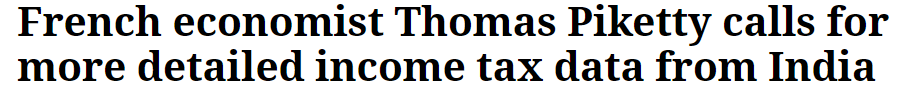 Fransız ekonomist Thomas Piketty Hindistan'dan daha ayrıntılı gelir vergisi verileri talep ediyor